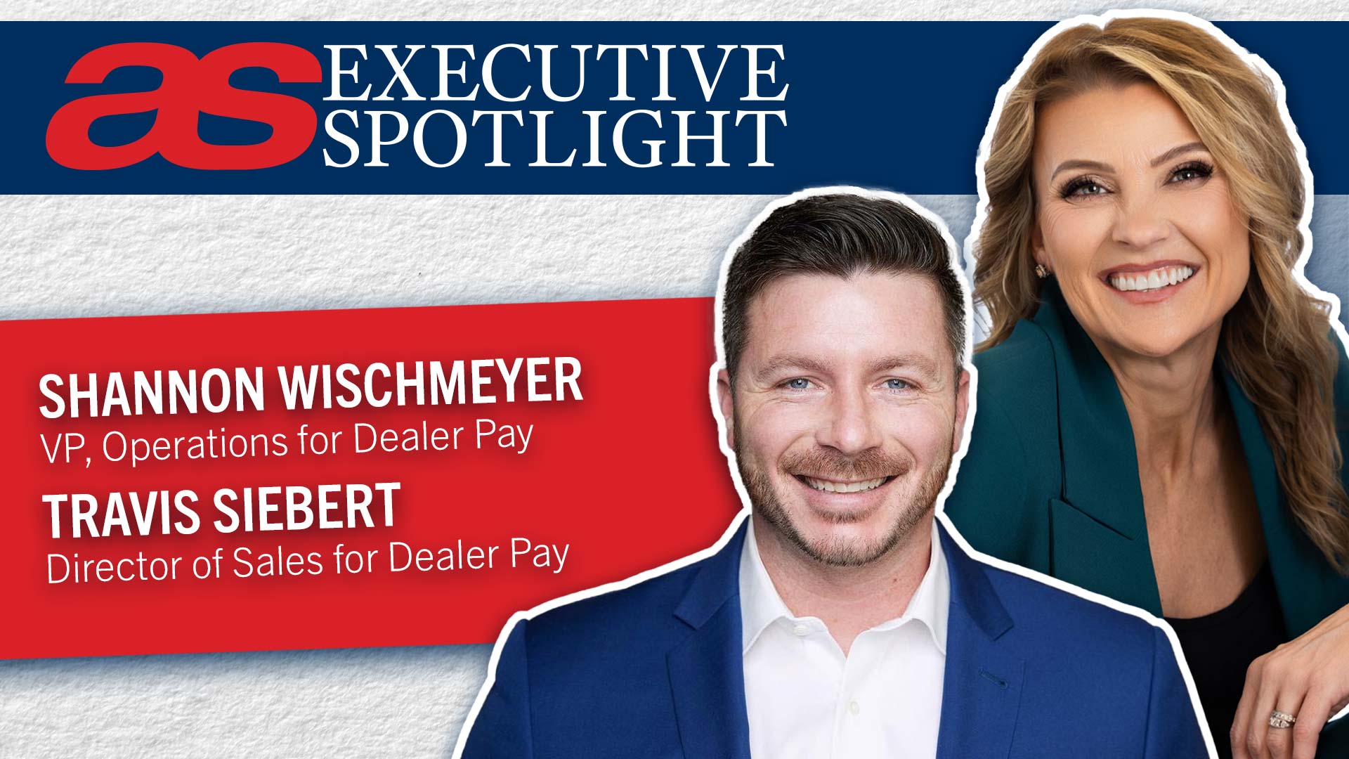 Shannon Wischmeyer and Travis Siebert of Dealer Pay